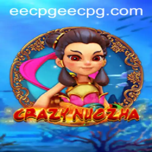 CrazyNuoZha: The Ultimate Gaming Experience and Introduction to eecpg PH Login