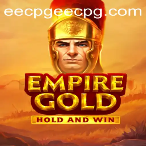 Exploring the World of EmpireGold: An In-Depth Guide to Adventure and Strategy