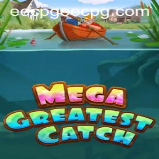 Discovering the Excitement of MegaGreatestCatch